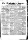 Tewkesbury Register Saturday 20 December 1862 Page 1