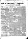 Tewkesbury Register Saturday 21 February 1863 Page 1