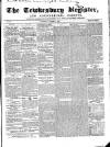 Tewkesbury Register Saturday 03 October 1863 Page 1