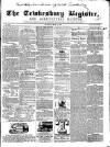Tewkesbury Register Saturday 21 May 1864 Page 1