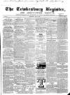 Tewkesbury Register Saturday 09 July 1864 Page 1