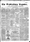 Tewkesbury Register Saturday 22 April 1865 Page 1