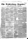 Tewkesbury Register Saturday 10 June 1865 Page 1
