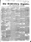 Tewkesbury Register Saturday 28 October 1865 Page 1