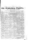 Tewkesbury Register Saturday 05 September 1868 Page 1