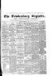 Tewkesbury Register Saturday 12 December 1868 Page 1