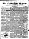 Tewkesbury Register Saturday 16 January 1869 Page 1