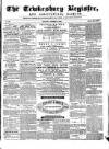 Tewkesbury Register Saturday 16 October 1869 Page 1