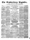 Tewkesbury Register Saturday 13 November 1869 Page 1