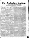 Tewkesbury Register Saturday 11 February 1871 Page 1