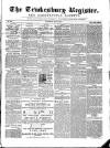 Tewkesbury Register Saturday 13 May 1871 Page 1