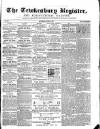 Tewkesbury Register Saturday 03 June 1871 Page 1