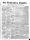 Tewkesbury Register Saturday 27 January 1872 Page 1