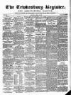Tewkesbury Register Saturday 12 April 1873 Page 1