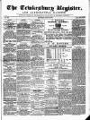 Tewkesbury Register Saturday 19 April 1873 Page 1