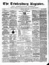 Tewkesbury Register Saturday 28 June 1873 Page 1