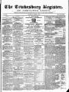 Tewkesbury Register Saturday 02 August 1873 Page 1