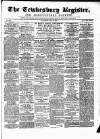 Tewkesbury Register Saturday 23 May 1874 Page 1