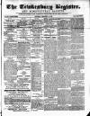 Tewkesbury Register Saturday 12 February 1876 Page 1