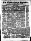 Tewkesbury Register Saturday 22 July 1876 Page 1