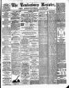 Tewkesbury Register Saturday 21 April 1877 Page 1