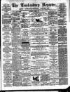 Tewkesbury Register Saturday 30 June 1877 Page 1