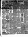 Tewkesbury Register Saturday 05 January 1878 Page 1