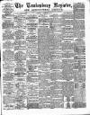 Tewkesbury Register Saturday 15 November 1879 Page 1