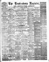 Tewkesbury Register Saturday 01 May 1880 Page 1
