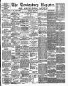 Tewkesbury Register Saturday 12 June 1880 Page 1