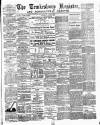 Tewkesbury Register Saturday 18 June 1881 Page 1