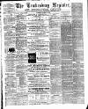Tewkesbury Register Saturday 29 October 1881 Page 1
