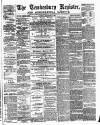 Tewkesbury Register Saturday 02 September 1882 Page 1