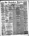 Tewkesbury Register Saturday 25 November 1882 Page 1