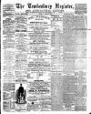Tewkesbury Register Saturday 21 April 1883 Page 1