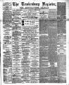 Tewkesbury Register Saturday 27 October 1883 Page 1