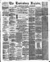 Tewkesbury Register Saturday 10 November 1883 Page 1