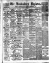 Tewkesbury Register Saturday 13 November 1886 Page 1