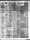 Tewkesbury Register Saturday 04 December 1886 Page 1