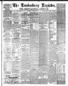 Tewkesbury Register Saturday 01 October 1887 Page 1