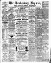 Tewkesbury Register Saturday 17 December 1887 Page 1