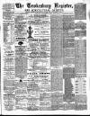 Tewkesbury Register Saturday 31 December 1887 Page 1