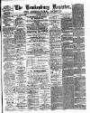 Tewkesbury Register Saturday 19 May 1888 Page 1