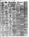 Tewkesbury Register Saturday 01 September 1888 Page 1