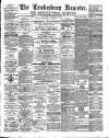Tewkesbury Register Saturday 16 February 1889 Page 1
