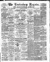 Tewkesbury Register Saturday 04 May 1889 Page 1