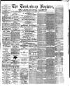 Tewkesbury Register Saturday 16 November 1889 Page 1