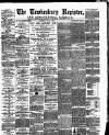 Tewkesbury Register Saturday 04 July 1891 Page 1