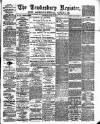 Tewkesbury Register Saturday 02 April 1892 Page 1