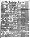 Tewkesbury Register Saturday 24 September 1892 Page 1